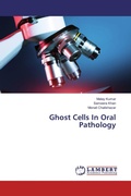 Cover: Ghost Cells In Oral Pathology - LAP Lambert Academic Publishing