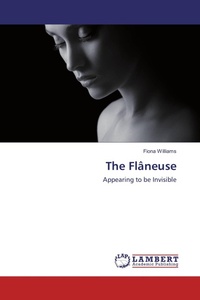 Enlarge image Cover: The Flâneuse - LAP Lambert Academic Publishing