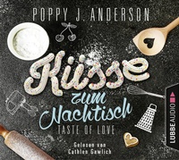 Abbildung von: Taste of Love - Küsse zum Nachtisch - Lübbe Audio