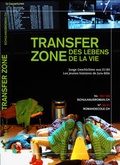 Cover: Transferzone des Lebens / Transferzone de la vie - Die Provinz GmbH, gemeinn&uuml;tzige Gesellschaft f&uuml;r Kulturprojekte