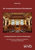 Cover: Der innerparlamentarische Dienstbetrieb - wvb Wissenschaftlicher Verlag Berlin