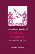 Cover: Methods and Practice of Elizabethan Swordplay - Southern Illinois University Press