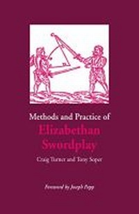 Abbildung von: Methods and Practice of Elizabethan Swordplay - Southern Illinois University Press