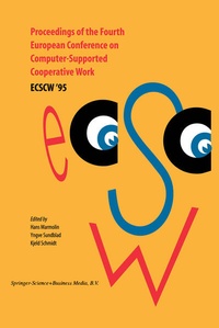 Enlarge image Cover: Proceedings of the Fourth European Conference on Computer-Supported Cooperative Work ECSCW '95 - Springer