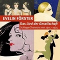 Cover: Lied Der Gesellschaft-Schlagerchansons 1915-1935 - da music / Deutsche Austrophon GmbH & Co. KG / Diepholz