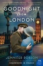 Cover: Goodnight from London - HarperCollins