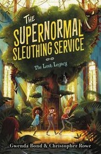 Enlarge image Cover: The Supernormal Sleuthing Service: The Lost Legacy - Collins