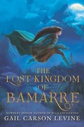Cover: The Lost Kingdom of Bamarre - HarperCollins