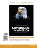 Cover: Government in America, 2014 Elections and Updates Edition, Book a la Carte Edition Plus New Mypoliscilab for American Government -- Access Card Package - Pearson