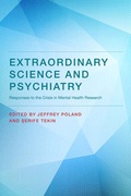 Cover: Extraordinary Science and Psychiatry - MIT Press