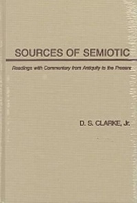 Abbildung von: Sources of Semiotic - Southern Illinois University Press