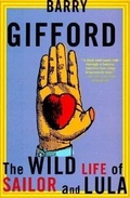Abbildung von: The Wild Life of Sailor and Lula - Grove Press / Atlantic Monthly Press