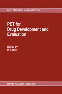 Enlarge image Cover: PET for Drug Development and Evaluation - Springer