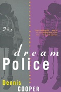 Cover: Dream Police - Grove Press / Atlantic Monthly Press