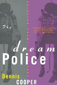 Enlarge image Cover: Dream Police - Grove Press / Atlantic Monthly Press