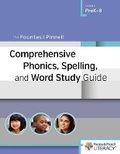 Cover: Fountas & Pinnell Comprehensive Phonics, Spelling, and Word Study Guide - Heinemann Educational Books,U.S.