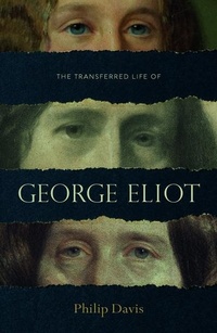 Enlarge image Cover: The Transferred Life of George Eliot - Oxford University Press