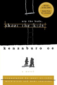 Abbildung von: Nip the Buds, Shoot the Kids - Grove Press