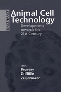 Cover: Animal Cell Technology: Developments towards the 21st Century - Springer