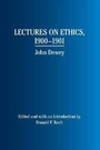 Cover: Lectures on Ethics, 1900-1901 - Southern Illinois University Press