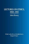 Cover: Lectures on Ethics, 1900-1901 - Southern Illinois University Press