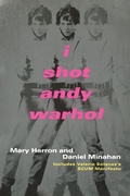 Cover: I Shot Andy Warhol - GROVE ATLANTIC