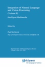 Cover: Integration of Natural Language and Vision Processing - Kluwer Academic Publishers