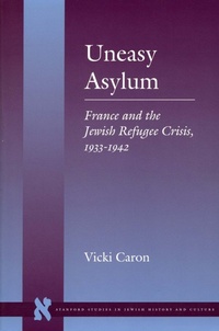 Enlarge image Cover: Uneasy Asylum - Stanford University Press