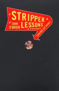Abbildung von: Stripper Lessons - Grove Press / Atlantic Monthly Press