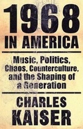 Cover: 1968 in America - Grove Press / Atlantic Monthly Press