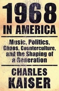 Enlarge image Cover: 1968 in America - Grove Press / Atlantic Monthly Press
