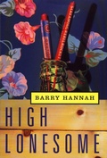 Cover: High Lonesome - Grove Press / Atlantic Monthly Press