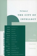 Cover: The Future of the City of Intellect - Stanford University Press