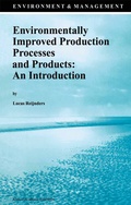 Cover: Environmentally Improved Production Processes and Products: An Introduction - Springer