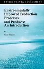 Cover: Environmentally Improved Production Processes and Products: An Introduction - Springer