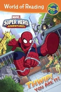 Cover: Super Hero Adventures: Thwip! You Are It! - Turtleback Books