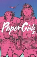 Cover: Paper Girls, Volume 2 - Turtleback Books