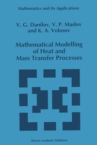 Enlarge image Cover: Mathematical Modelling of Heat and Mass Transfer Processes - Springer