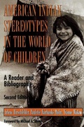 Cover: American Indian Stereotypes in the World of Children - Scarecrow Press