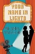Cover: Your Name In Lights - Apple Blossom Press