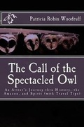 Cover: The Call of the Spectacled Owl - Strange Tales of Floyd County, Va