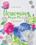 Cover: Blossoming Paper Play - Cary Bates