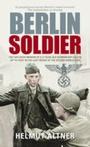 Cover: Berlin Soldier - The History Press Ltd