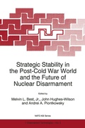 Cover: Strategic Stability in the Post-Cold War World and the Future of Nuclear Disarmament - Springer
