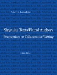 Enlarge image Cover: Singular Texts/Plural Authors - Southern Illinois University Press