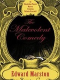 Cover: The Malevolent Comedy - Thorndike Press