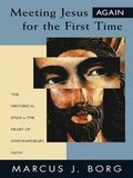 Cover: Meeting Jesus Again for the First Time - Thorndike Press
