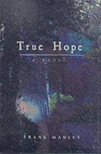 Enlarge image Cover: True Hope - Carroll & Graf Publishers