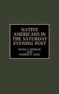 Enlarge image Cover: Native Americans in the Saturday Evening Post - Scarecrow Press