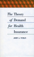 Cover: The Theory of Demand for Health Insurance - Stanford University Press